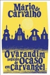 Varandim Seguido De Ocaso Em Carvangel, O