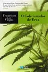 Colecionador De Erva, O