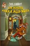 Minuto Para A Meia-noite, Um