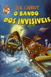 Bando Dos Invisiveis, O