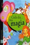 Cada Dia Sua Magia
