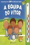 Equipa Do Vitor, A / A Equipa Do Simao