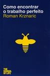 Como Encontrar O Trabalho Perfeito