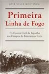 Primeira Linha De Fogo
