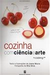 Cozinha Com Ciencia E Arte
