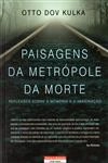 Paisagens Da Metropole Da Morte