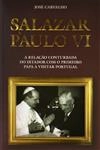 Salazar E Paulo Vi