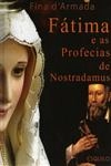 Fatima E As Profecias De Nostradamus