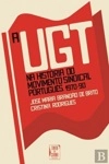 Ugt Na Historia Do Movimento Sindical Portugues 1970-90, A