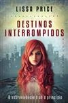 Destinos Interrompidos
