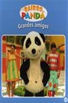 Bairro Do Panda - Grandes Amigos
