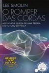 Romper Das Cordas, O