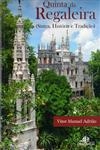 Quinta Da Regaleira Sintra Historia E Tradicao