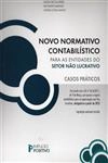 Novo Normativo Contabilistico Para As Entidades Do Setor Nao Lucrativo