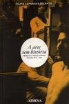 Arte Sem Historia, A
