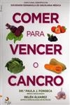 Comer Para Vencer O Cranco