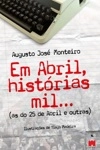 Em Abril Historias Mil As Do 25 De Abril E Outras