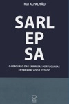 Sarl Ep Sa O Percurso Das Empresas Portuguesa Entre Mercado E Estado