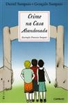 Crime Na Casa Abandonada