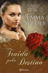 Traida Pelo Destino