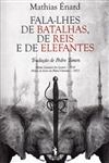 Fala-lhes De Batalhas De Reis E De Elefantes