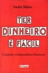Ter Dinheiro E Facil