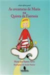 Aventuras De Maria Na Quinta Da Fantasia, As