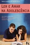 Ler E Amar Na Adolescencia