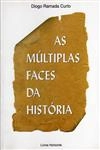 Multiplas Faces Da Historia, As