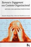 Burnout E Engagement Em Contexto Empresarial Estudos Com Amostras Portuguesas