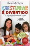 Costurar E Divertido