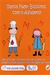 Vamos Fazer Biscoitos Com O Alfabeto