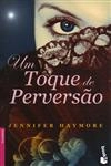 Toque De Perversao, Um