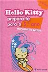 Hello Kitty Prepara-te Para O 5 Ano Durante As Ferias