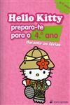 Hello Kitty Prepara-te Para O 4 Ano Durante As Ferias