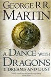 A Dance With Dragons Vol1 - Dreams And Dust