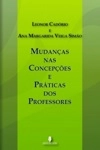 Mudancas Nas Concepcoes E Praticas Dos Professores