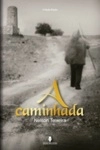 Caminhada, A