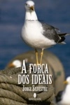 Forca Dos Ideiais, A