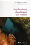 Mergulho E Fauna Subaquatica Das Ilhas Berlengas