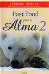 Fast Food Para A Alma Vol2