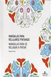 Mandalas Para Se Relaxar A Pintar