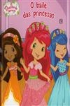 Baile Das Princesas, O