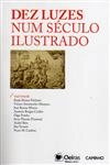 Dez Luzes Num Seculo Ilustrado