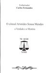 Consul Aristides Sousa Mendes A Verdade E A Mentira, O