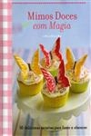 Mimos Doces Com Magia