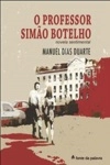 Professor Simao Botelho, O