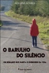 Barulho Do Silencio, O