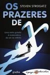 Prazeres De X, Os
