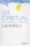 Ser Espiritual Da Evidencia A Ciencia